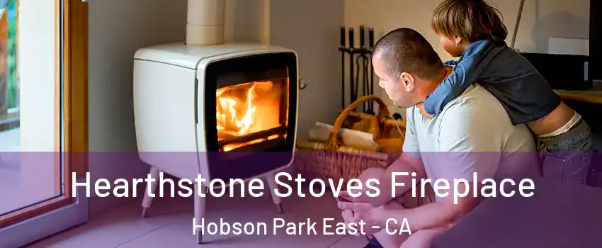Hearthstone Stoves Fireplace Hobson Park East - CA