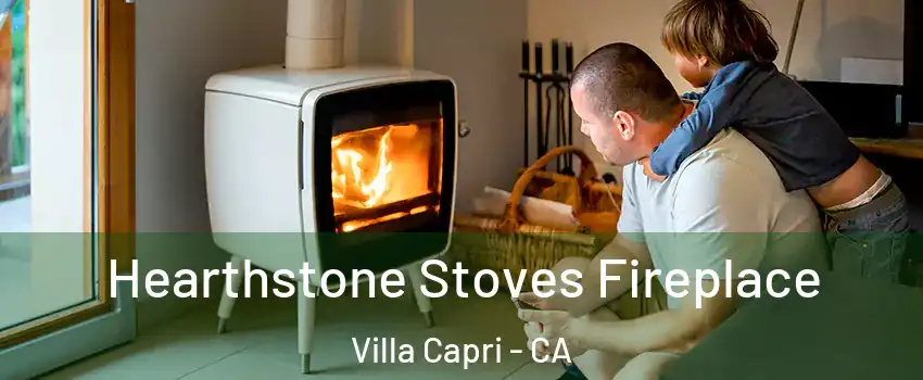 Hearthstone Stoves Fireplace Villa Capri - CA