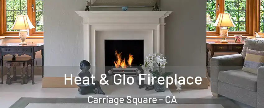 Heat & Glo Fireplace Carriage Square - CA