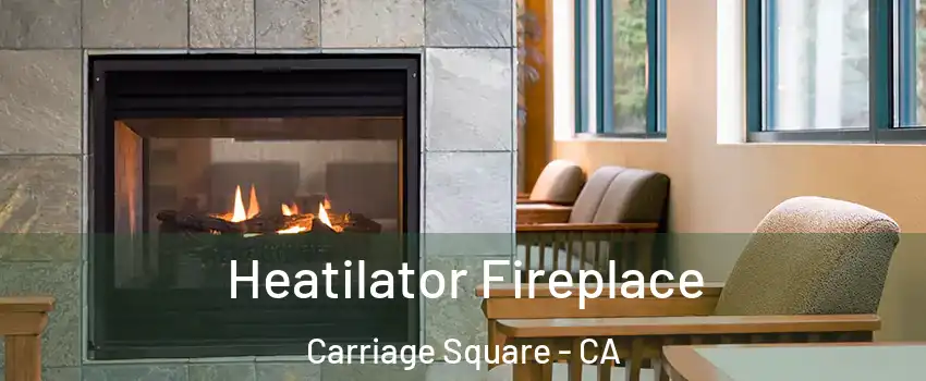 Heatilator Fireplace Carriage Square - CA