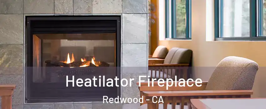 Heatilator Fireplace Redwood - CA