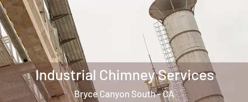 Industrial Chimney Services Bryce Canyon South - CA