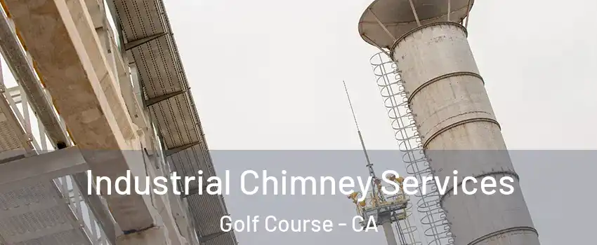 Industrial Chimney Services Golf Course - CA