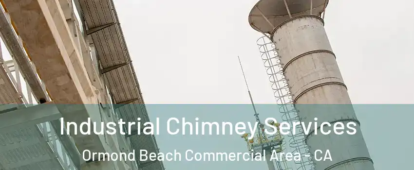 Industrial Chimney Services Ormond Beach Commercial Area - CA