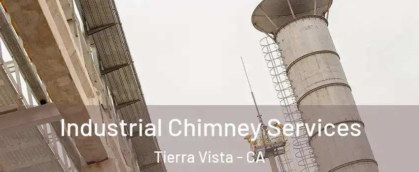 Industrial Chimney Services Tierra Vista - CA
