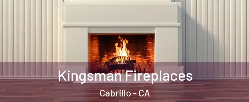 Kingsman Fireplaces Cabrillo - CA