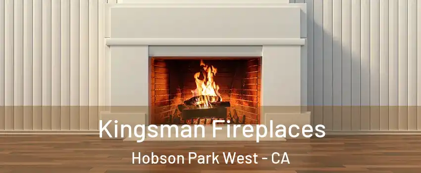 Kingsman Fireplaces Hobson Park West - CA