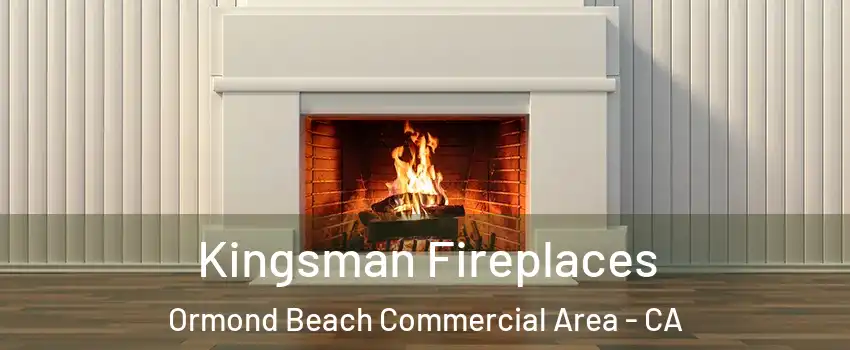 Kingsman Fireplaces Ormond Beach Commercial Area - CA