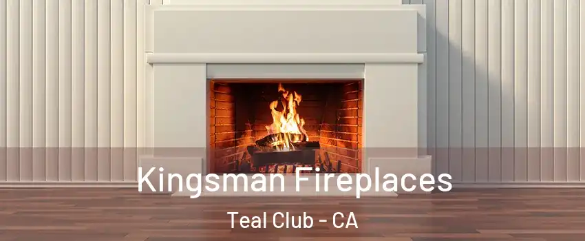 Kingsman Fireplaces Teal Club - CA