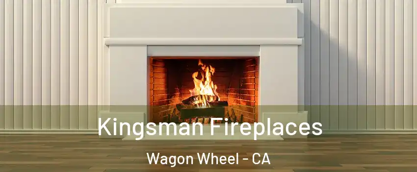 Kingsman Fireplaces Wagon Wheel - CA