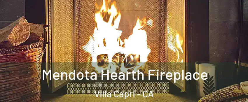 Mendota Hearth Fireplace Villa Capri - CA