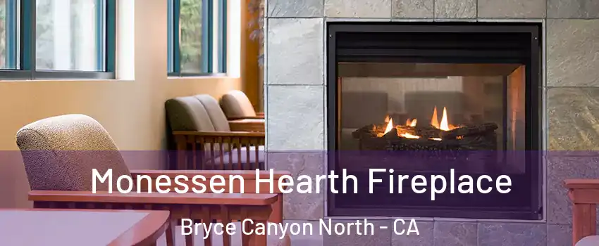 Monessen Hearth Fireplace Bryce Canyon North - CA