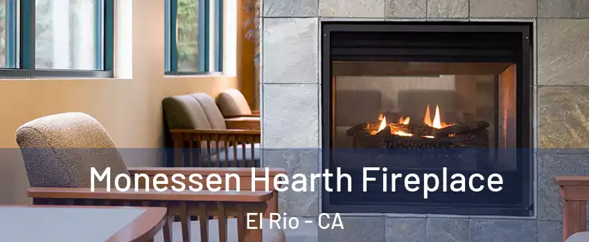 Monessen Hearth Fireplace El Rio - CA