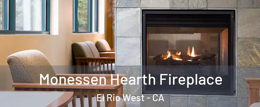 Monessen Hearth Fireplace El Rio West - CA