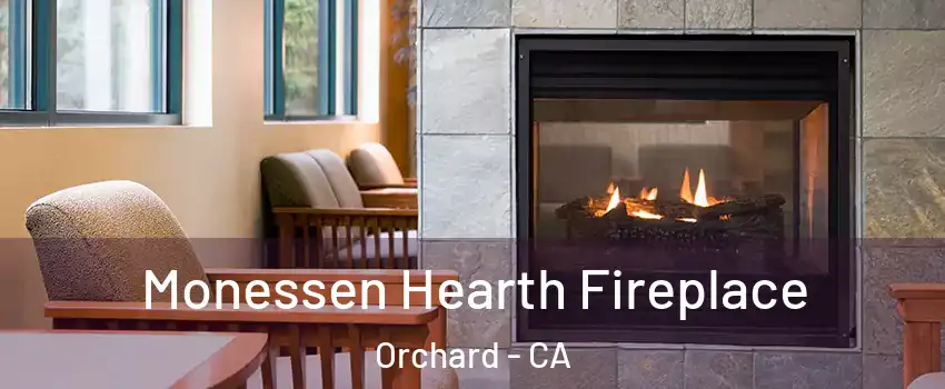 Monessen Hearth Fireplace Orchard - CA