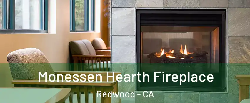 Monessen Hearth Fireplace Redwood - CA