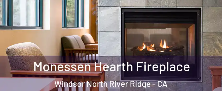 Monessen Hearth Fireplace Windsor North River Ridge - CA