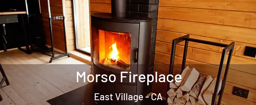 Morso Fireplace East Village - CA