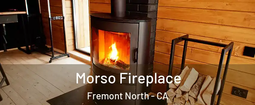 Morso Fireplace Fremont North - CA