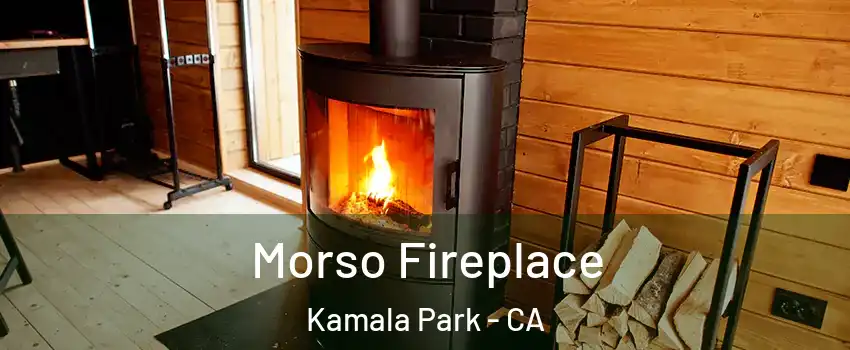 Morso Fireplace Kamala Park - CA
