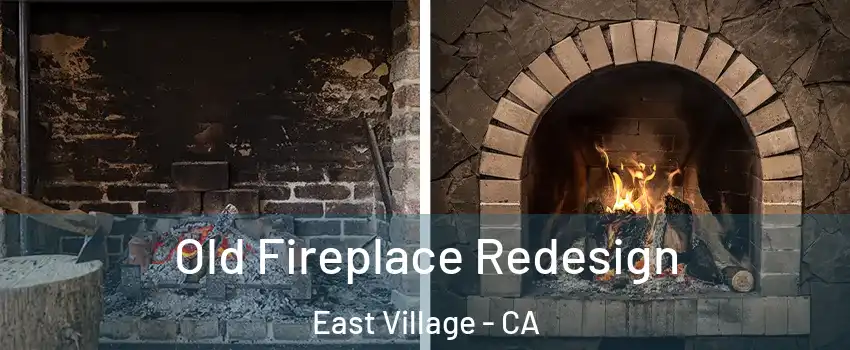 Old Fireplace Redesign East Village - CA