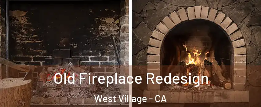 Old Fireplace Redesign West Village - CA
