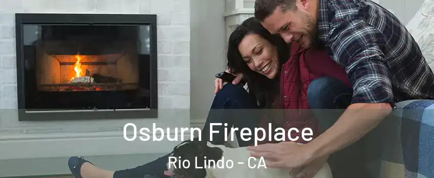 Osburn Fireplace Rio Lindo - CA