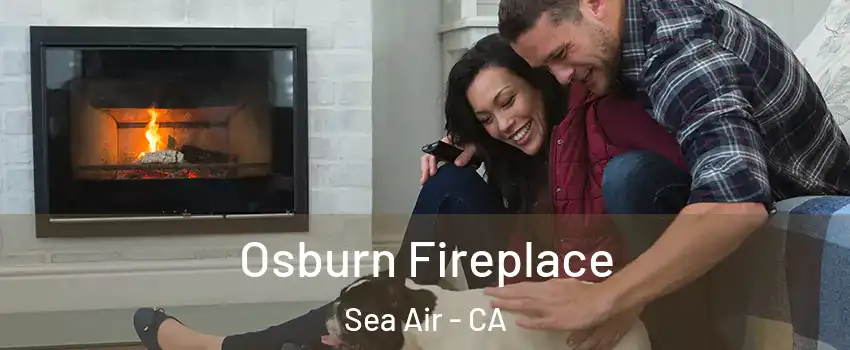 Osburn Fireplace Sea Air - CA