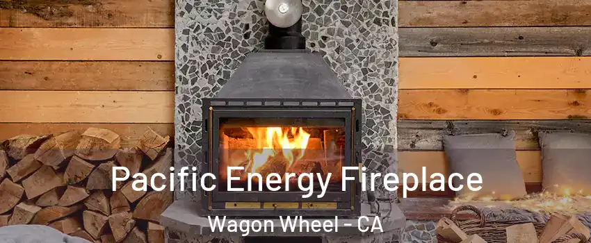 Pacific Energy Fireplace Wagon Wheel - CA