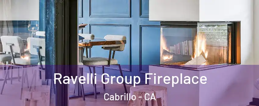 Ravelli Group Fireplace Cabrillo - CA
