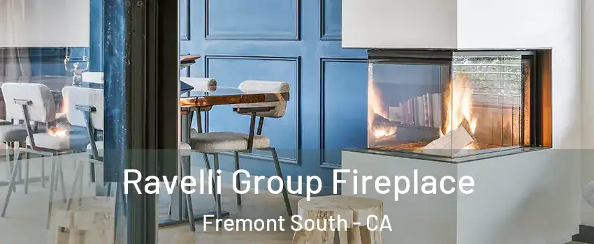 Ravelli Group Fireplace Fremont South - CA