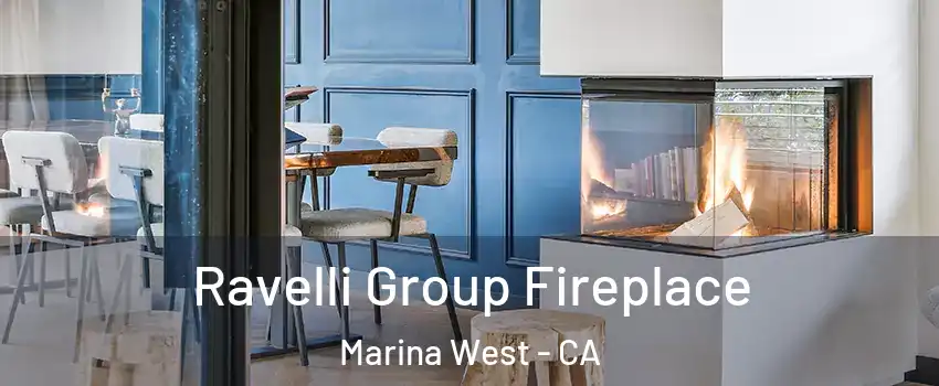 Ravelli Group Fireplace Marina West - CA