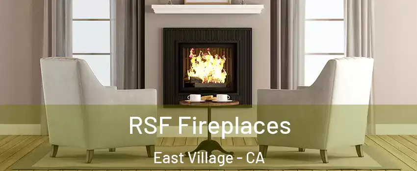 RSF Fireplaces East Village - CA