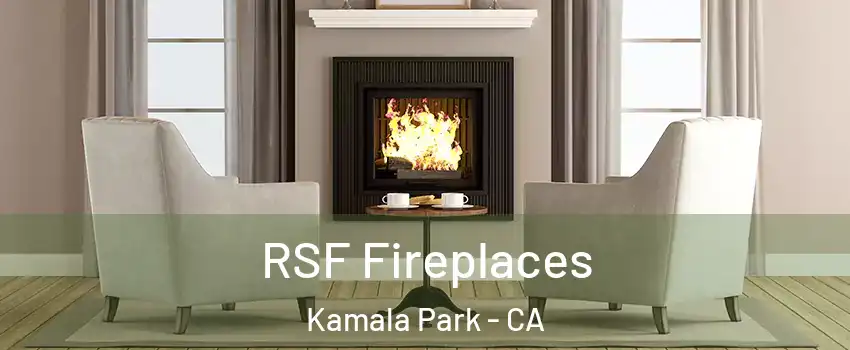 RSF Fireplaces Kamala Park - CA