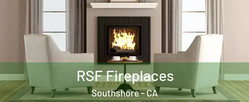 RSF Fireplaces Southshore - CA