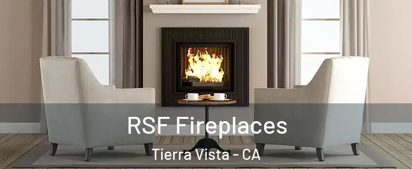 RSF Fireplaces Tierra Vista - CA