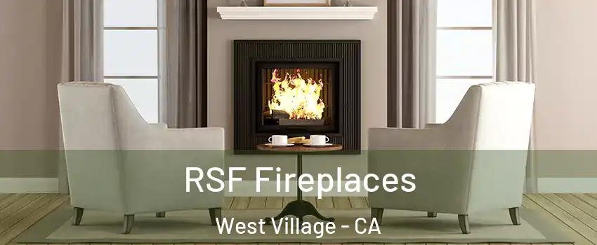 RSF Fireplaces West Village - CA
