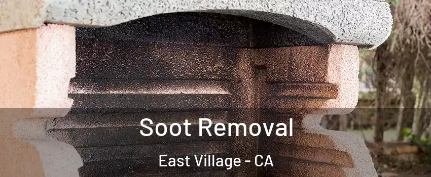 Soot Removal East Village - CA