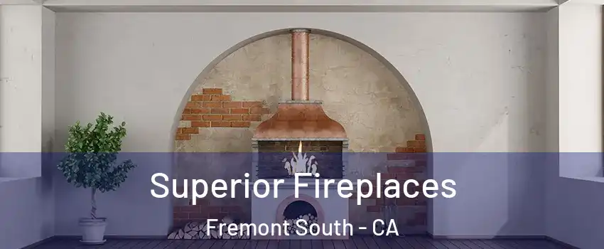 Superior Fireplaces Fremont South - CA