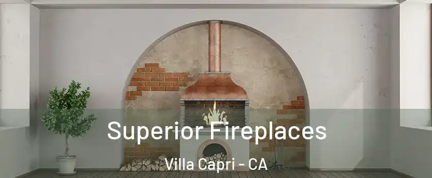 Superior Fireplaces Villa Capri - CA