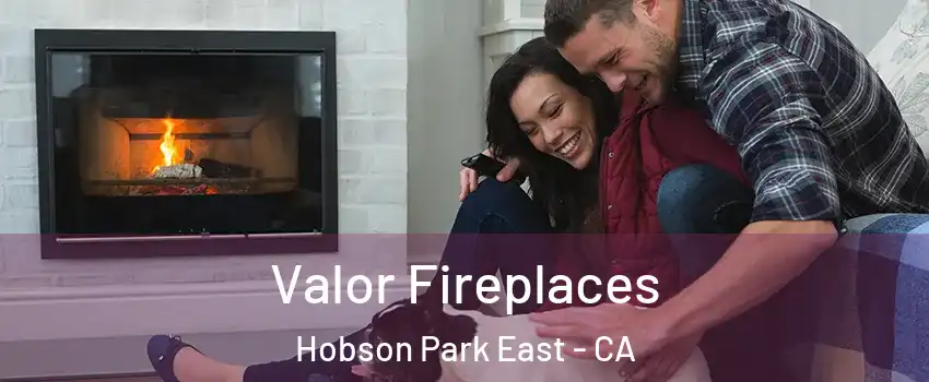 Valor Fireplaces Hobson Park East - CA