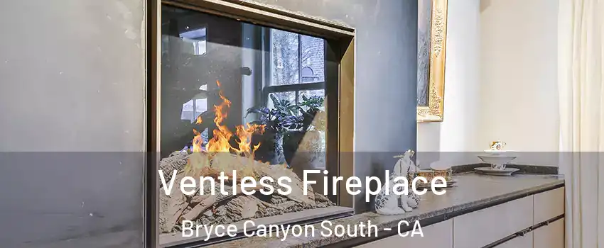 Ventless Fireplace Bryce Canyon South - CA