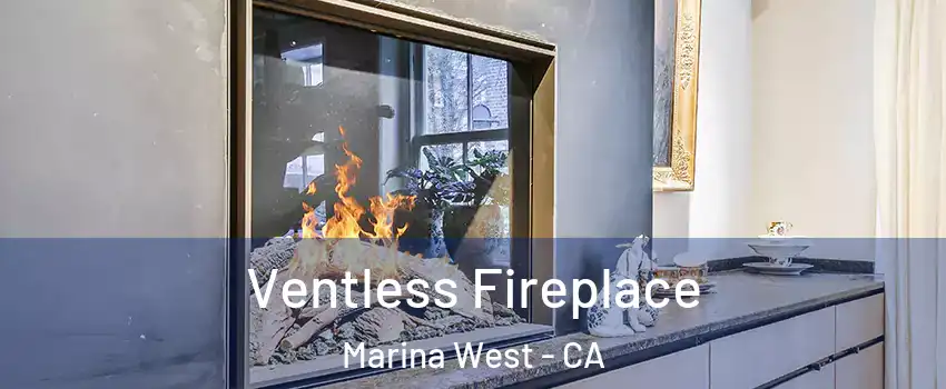 Ventless Fireplace Marina West - CA