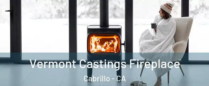 Vermont Castings Fireplace Cabrillo - CA