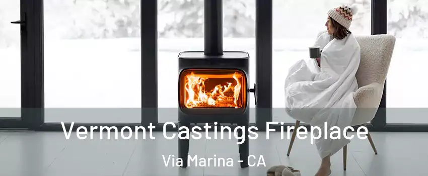 Vermont Castings Fireplace Via Marina - CA